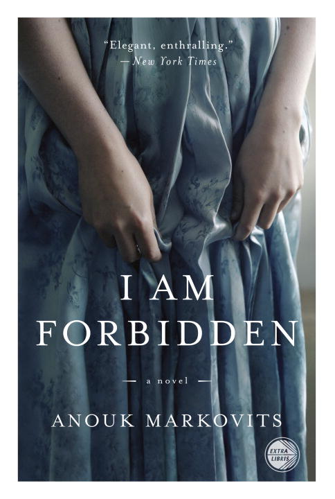 Anouk Markovits/I Am Forbidden